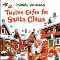 Buchumschlag von Mauri Kunnas: Zwölf Geschenke für den Weihnachtsmann von Otava zeigt den Weihnachtsmann und die Elfen mit Geschenken vor verschneiten roten Gebäuden, die sich inmitten lebendiger Dekorationen auf ein festliches Abenteuer vorbereiten.