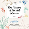 Couverture du livre « Heli Laaksonen : The Nature of Finnish Nature » publié par Otava, illustrée d'animaux sauvages finlandais, notamment un cerf, un cygne, des baies, des feuilles et des nuages. Écrit et illustré par la poétesse Heli Laaksonen.