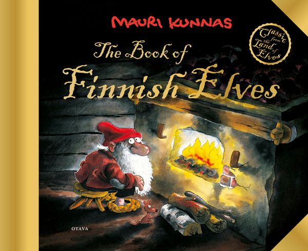La couverture du livre « Mauri Kunnas : Le livre des elfes finlandais » publié par Otava montre un elfe coiffé d'un bonnet rouge et barbu de blanc, assis près d'une cheminée crépitante dans une cabane en bois, où la lumière chaleureuse renforce l'atmosphère douillette.