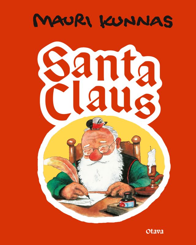 Le Père Noël, avec ses lunettes, son nez rouge et sa barbe blanche, écrit à la lueur d'une bougie à Korvatunturi. La couverture de « Mauri Kunnas : Santa Claus » se distingue par sa couleur rouge vif. Marque : Otava.